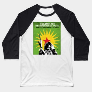 Solidarity with the YPG / YPJ Baseball T-Shirt